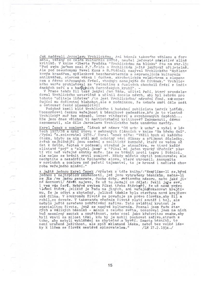Druhá strana hromadného Foglarova dopisu z Vánoc 1980, kde vzpomíná, „jak nadávali“ Jaroslavu Vrchlickému, a také cituje Karla Čapka – a jeho slova o pomluvě i generačním vytlačování autora autorem.